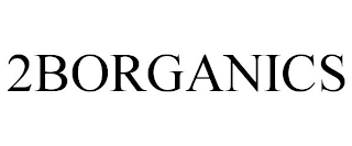 2BORGANICS