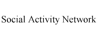 SOCIAL ACTIVITY NETWORK