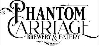 PHANTOM CARRIAGE BREWERY & EATERY