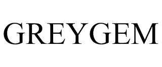 GREYGEM