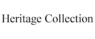 HERITAGE COLLECTION