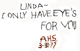 LINDA - I ONLY HAVE EYE'S FOR YOU A.H.S. 3-31-77