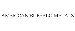 AMERICAN BUFFALO METALS