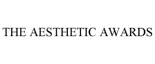 THE AESTHETIC AWARDS