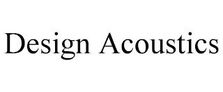 DESIGN ACOUSTICS