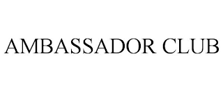 AMBASSADOR CLUB