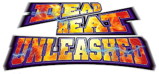 DEAD HEAT UNLEASHED