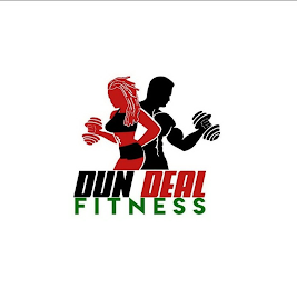 DUN DEAL FITNESS