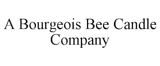 A BOURGEOIS BEE CANDLE COMPANY