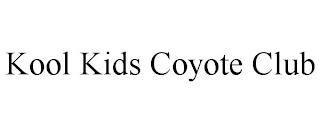 KOOL KIDS COYOTE CLUB