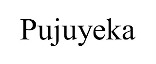 PUJUYEKA