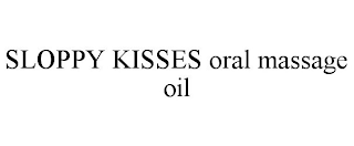 SLOPPY KISSES ORAL MASSAGE OIL