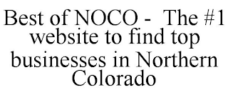 BEST OF NOCO - THE #1 WEBSITE TO FIND TOP BUSINESSES IN NORTHERN COLORADO