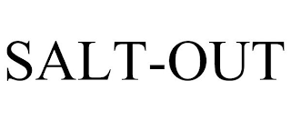 SALT-OUT