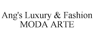 ANG'S LUXURY & FASHION MODA ARTE