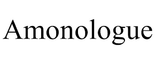 AMONOLOGUE