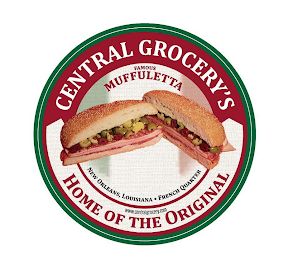 CENTRAL GROCERY'S FAMOUS MUFFULETTA HOME OF THE ORIGINAL NEW ORLEANS, LOUISIANA FRENCH QUARTER WWW.CENTRALGROCERY.COM