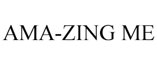 AMA-ZING ME