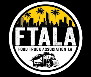 FTALA FOOD TRUCK ASSOCIATION LA