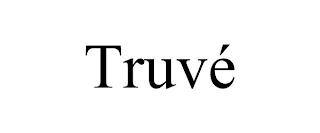 TRUVÉ