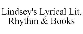 LINDSEY'S LYRICAL LIT, RHYTHM & BOOKS