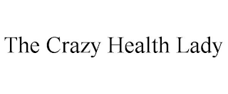 THE CRAZY HEALTH LADY