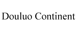DOULUO CONTINENT