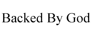 BACKED BY GOD
