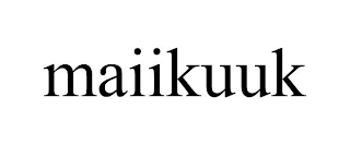 MAIIKUUK