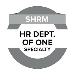 SHRM HR DEPT. OF ONE SPECIALTY