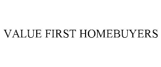 VALUE FIRST HOMEBUYERS