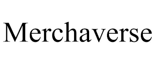 MERCHAVERSE