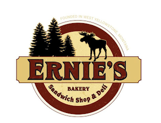 ERNIES BAKERY SANDWICH SHOP AND DELI FOUDED IN WEST YELLOWSTONE, MONTANA