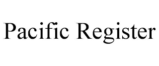 PACIFIC REGISTER