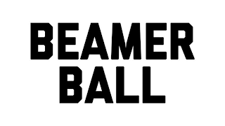 BEAMER BALL