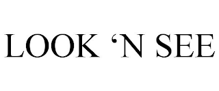 LOOK 'N SEE