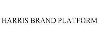 HARRIS BRAND PLATFORM