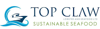 TOP CLAW LOBSTER AND SEAFOOD LTD SUSTAINABLE SEAFOOD