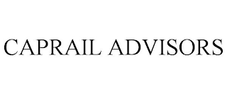 CAPRAIL ADVISORS