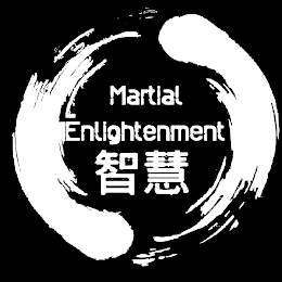 MARTIAL ENLIGHTENMENT