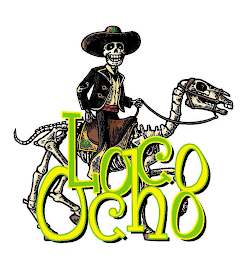 LOCO OCHO