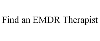 FIND AN EMDR THERAPIST