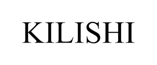 KILISHI