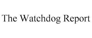 THE WATCHDOG REPORT