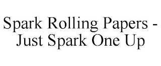 SPARK ROLLING PAPERS - JUST SPARK ONE UP