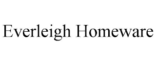 EVERLEIGH HOMEWARE