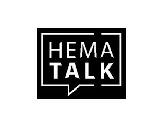 HEMA TALK