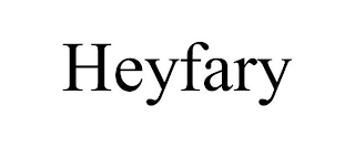 HEYFARY