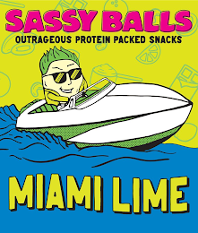 SASSY BALLS OUTRAGEOUS PROTEIN PACKED SNACKS MIAMI LIME