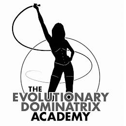 THE EVOLUTIONARY DOMINATRIX ACADEMY